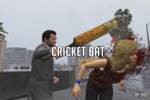 Cricket Bat [Replace]